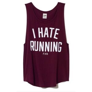PINK Victoria's Secret Maroon Muscle Tank "I Hate Running"
